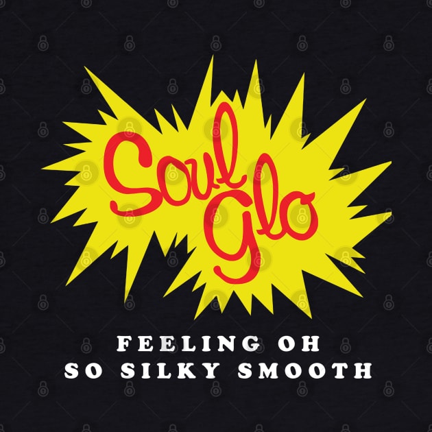 Soul Glo Vintage Logo by BodinStreet